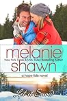 Let It Snow by Melanie Shawn