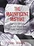 The Magnificent Mistake: How you can earn more from failure than you learn from success