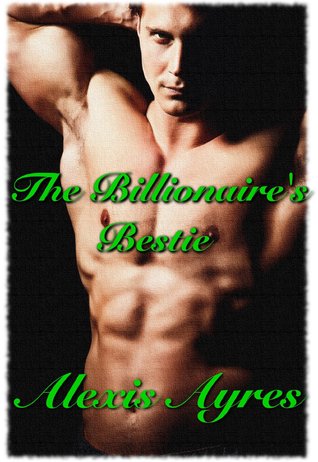 The Billionaire's Bestie