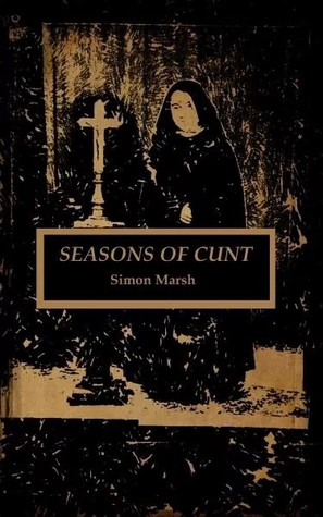 Seasons Of Cunt (Chapbook)