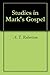 Studies in Mark's Gospel