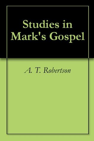 Studies in Mark's Gospel