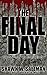 The Final Day: Complete Edition