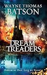 Dreamtreaders by Wayne Thomas Batson