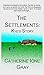 The Settlements: Kye's Story