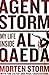 Agent Storm: My Life Inside al-Qaeda