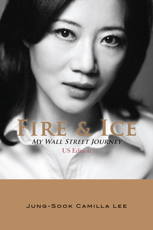 Fire & Ice: My Wall Street Journey