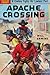 Apache Crossing