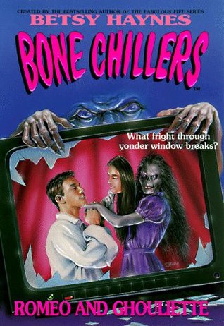 Romeo and Ghouliette (Bone Chillers, #23)