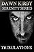 Tribulations (The Serenity Series) ( Volume 3)