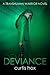 Deviance (The Transhuman Wa...