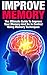 Improve Memory: The Ultimat...