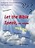 Let the Bible Speak, Not Re...