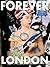 FOREVER LONDON