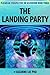 The Landing Party — Pleiadi...