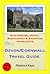 Devon & Cornwall, England Travel Guide - Sightseeing, Hotel, Restaurant & Shopping Highlights (Illustrated)