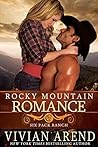 Rocky Mountain Romance by Vivian Arend