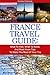 France Travel Guide: Visit ...
