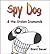 Spy Dog & the Stolen Diamonds (Children’s Picture Book)