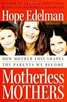 Motherless Mother...