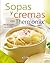 Sopas y cremas con thermomix (El Rincón Del Paladar) (Spanish Edition)