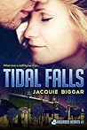 Tidal Falls by Jacquie Biggar Tidal Falls by Jacquie Biggar