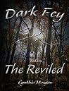The Reviled by Cynthia A. Morgan