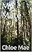 My Mate by Chloe Mae