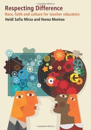 Respecting Difference: Race, Faith and Culture for Teacher Educators (Kindle Edition)