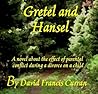 Gretel And Hansel: A novel about the effect of parental conflict during a divorce on a child