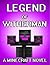 The Legend of the WitherMan: A Minecraft Novel (Based On True Story)