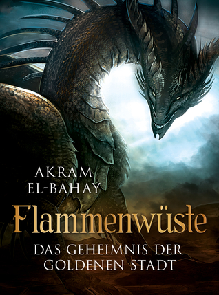 Das Geheimnis der goldenen Stadt (Flammenwüste, #0.5)
