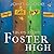 Tales from Foster High (Tal...