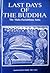 Last Days of the Buddha