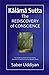 Kalama Sutta: The Rediscovery of Conscience