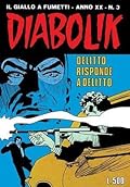 Diabolik anno XX n. 3: Delitto risponde a delitto