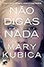 Não Digas Nada