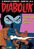 Diabolik anno XX n. 11: I tentacoli del crimine