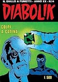 Diabolik anno XX n. 14: Colpi a catena
