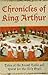 Chronicles of King Arthur (Chronicles of King Arthur)