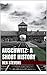 Auschwitz: A Short History