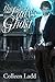 The Lady's Ghost by Colleen Ladd
