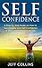 Self Confidence by Jeff Collins