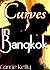 Curves in Bangkok (Spies Prefer Curves #1)