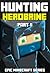 Hunting Herobrine (Part 1) - Epic Minecraft Series