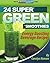 24 SUPER GREEN SMOOTHIES: Energy Boosting Beverage Recipes