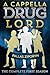 A Cappella Drug Lord: The Complete First Season