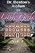 Dr. Denton's Asylum For Little Girls (ABDL Erotica) (Little Sissy's Journey Book 1)