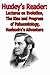 Huxley's Reader:Lectures on Evolution. The Rise and Progress of Palaeontology and Hasisadra's Adventure.