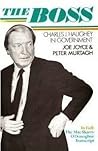 The Boss: Charles J. Haughey in Government